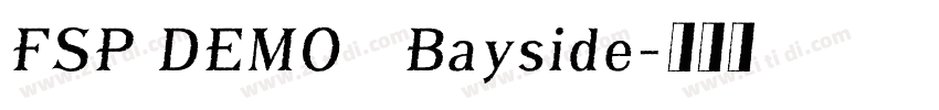 FSP DEMO   Bayside字体转换